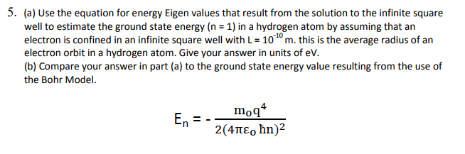 Solved 5. (a) Use the equation for energy Eigen values that | Chegg.com