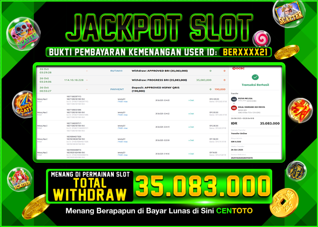 BUKTI JACKPOT SLOT CENTOTO RP.35.083.000,-LUNAS