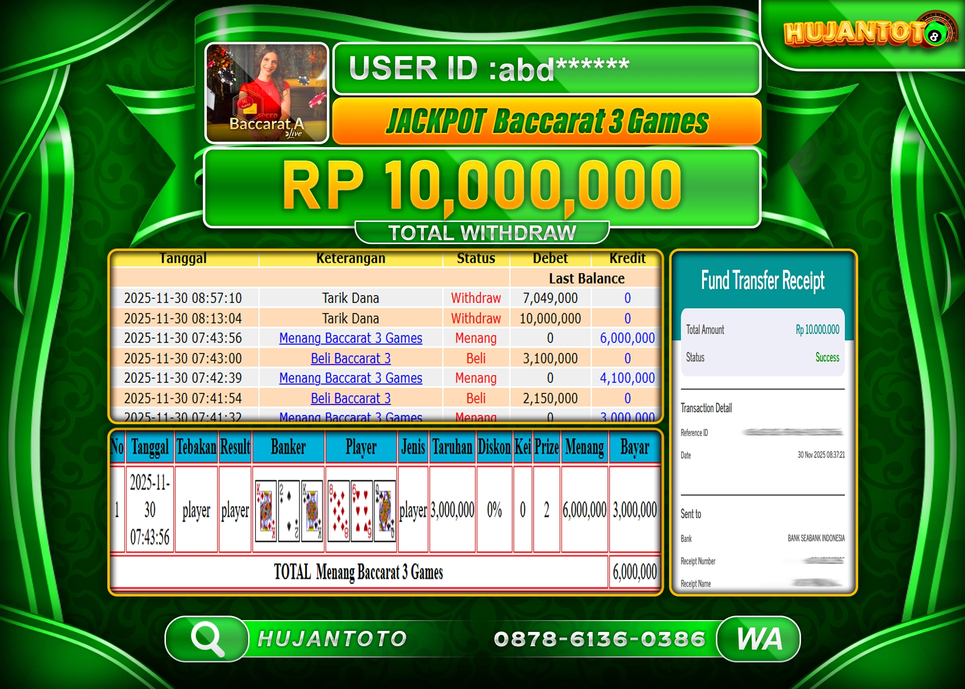HUJANTOTO - BUKTI JACKPOT MENANG LIVE BACCARAT 3 GAMES  Rp.10,000,000 - TERBAYAR LUNAS