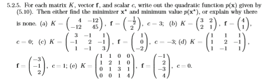 Solved 5.2.5. For each matrix K vector f and scalar c Chegg