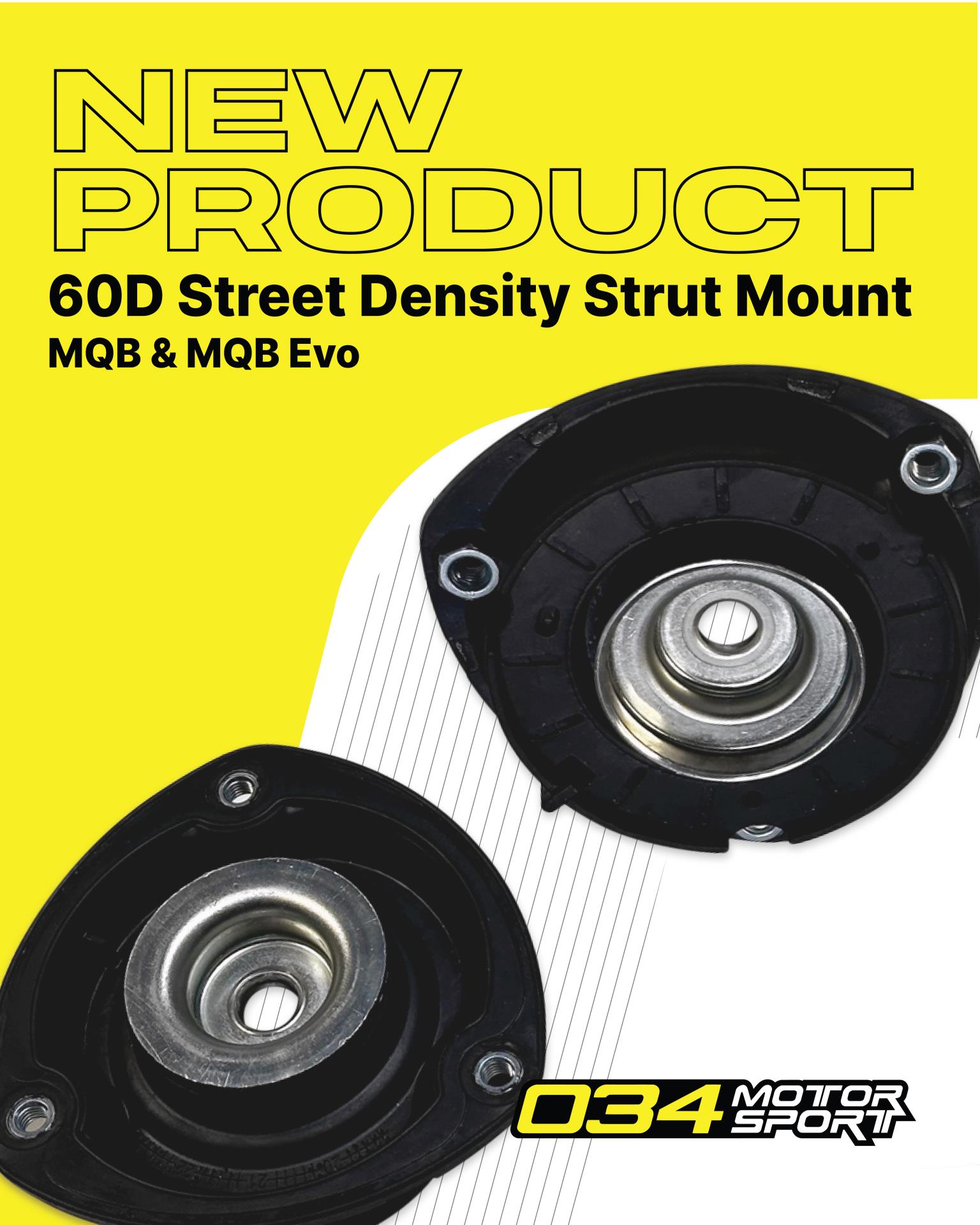 Strut Mount Pair, Street Density 60 and 70 Durometer Versions, Volkswagen & Audi MQB and MQB EVO, Now Available from 034Motorsport!