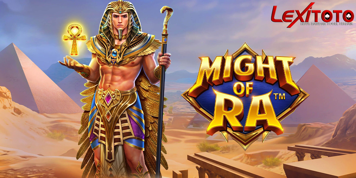 Rasakan Dahsyatnya Might of Ra Pragmatic Play, Slot Gacor Penuh Jackpot Besar Hari Ini!