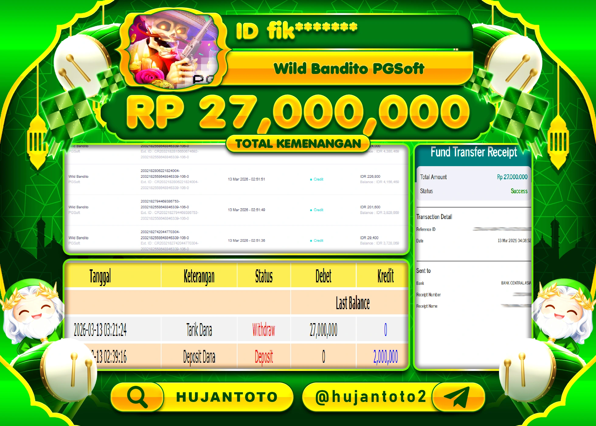 HUJANTOTO - BUKTI JACKPOT MENANG SLOT WILD BANDITO PGSOFT Rp.27,000,000 - TERBAYAR LUNAS