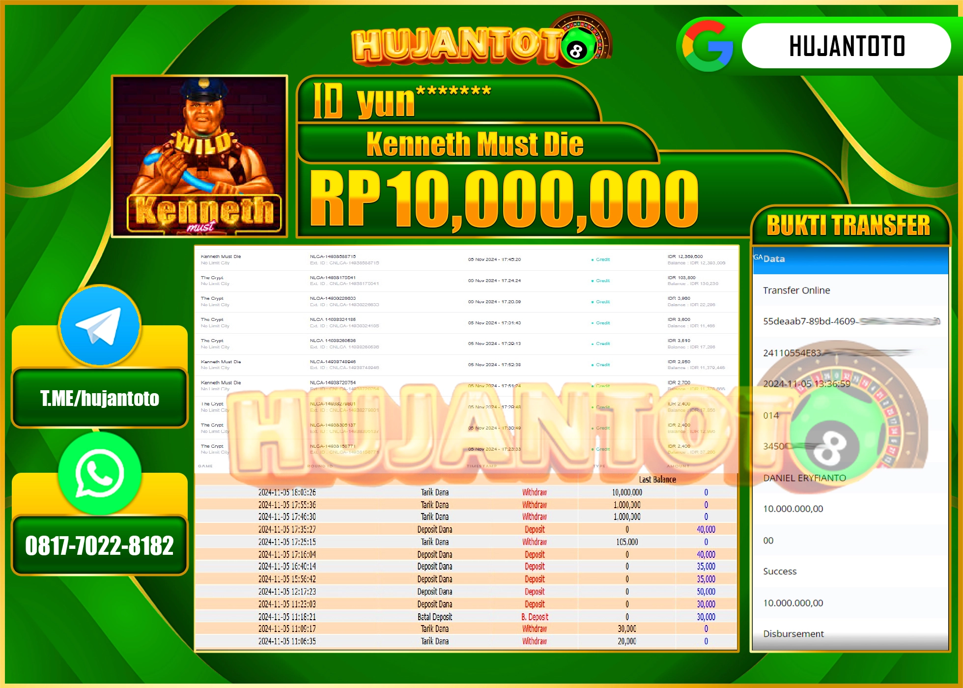 HUJANTOTO MENANG DI PERMAINAN  GAME KENNETH MUST DIE  - 10,000,000 - LUNAS