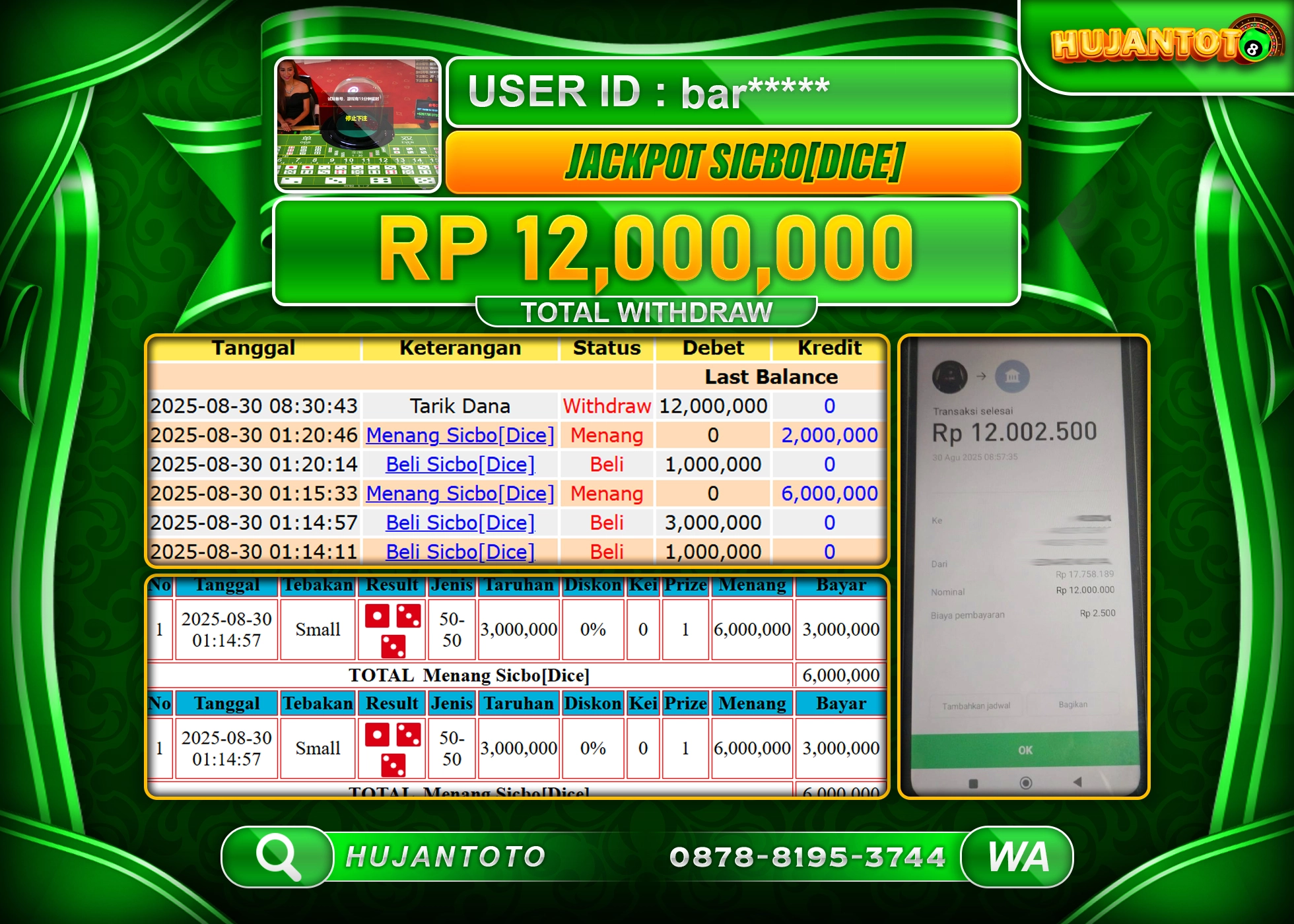 HUJANTOTO - BUKTI JACKPOT MENANG PERMAINAN SICBO {DICE} GAME  Rp.12,000,000 - TERBAYAR LUNAS