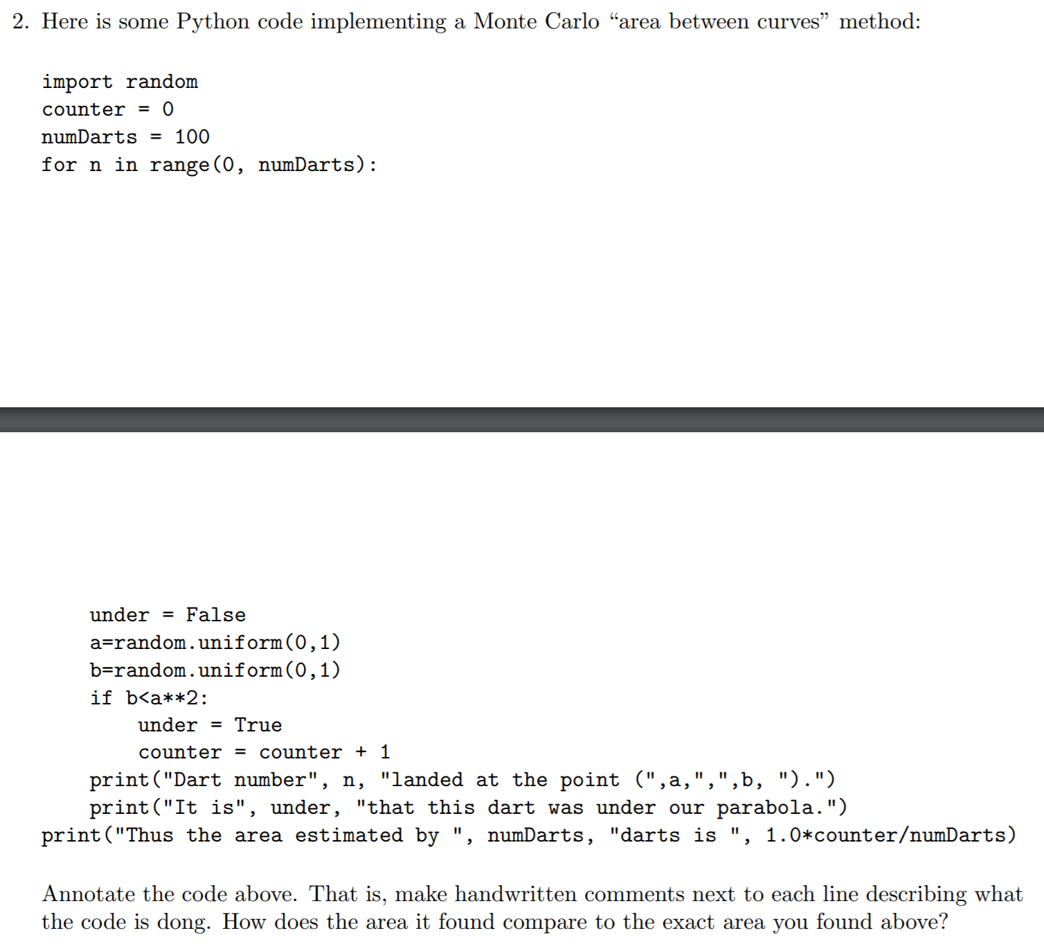2. Here is some Python code implementing a Monte | Chegg.com