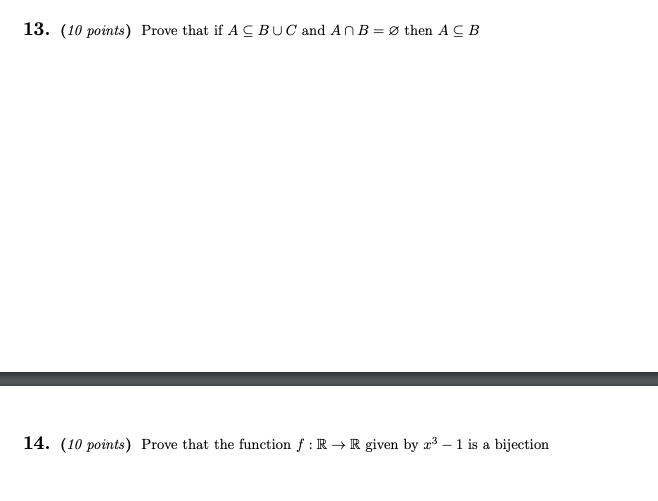 Solved 13. (10 Points) Prove That If A C BUC And AnB-then AC | Chegg.com