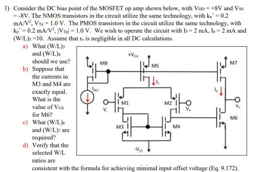1) Consider the DC bias point of the MOSFET op amp