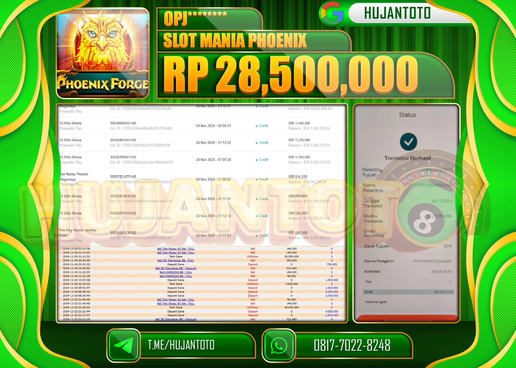 HUJANTOTO KEMENANGAN BESAR DI SLOT MANIA PHOENIX  SEBESAR  - 28,500,000 - LUNAS