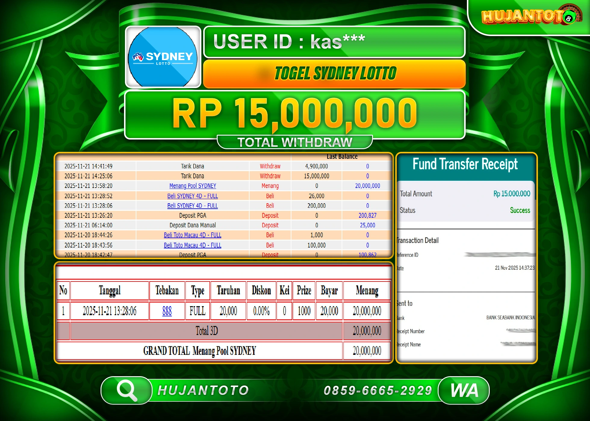 HUJANTOTO - BUKTI JACKPOT MENANG BESAR TOGEL SYDNEY LOTTO Rp.15,000,000 - TERBAYAR LUNAS