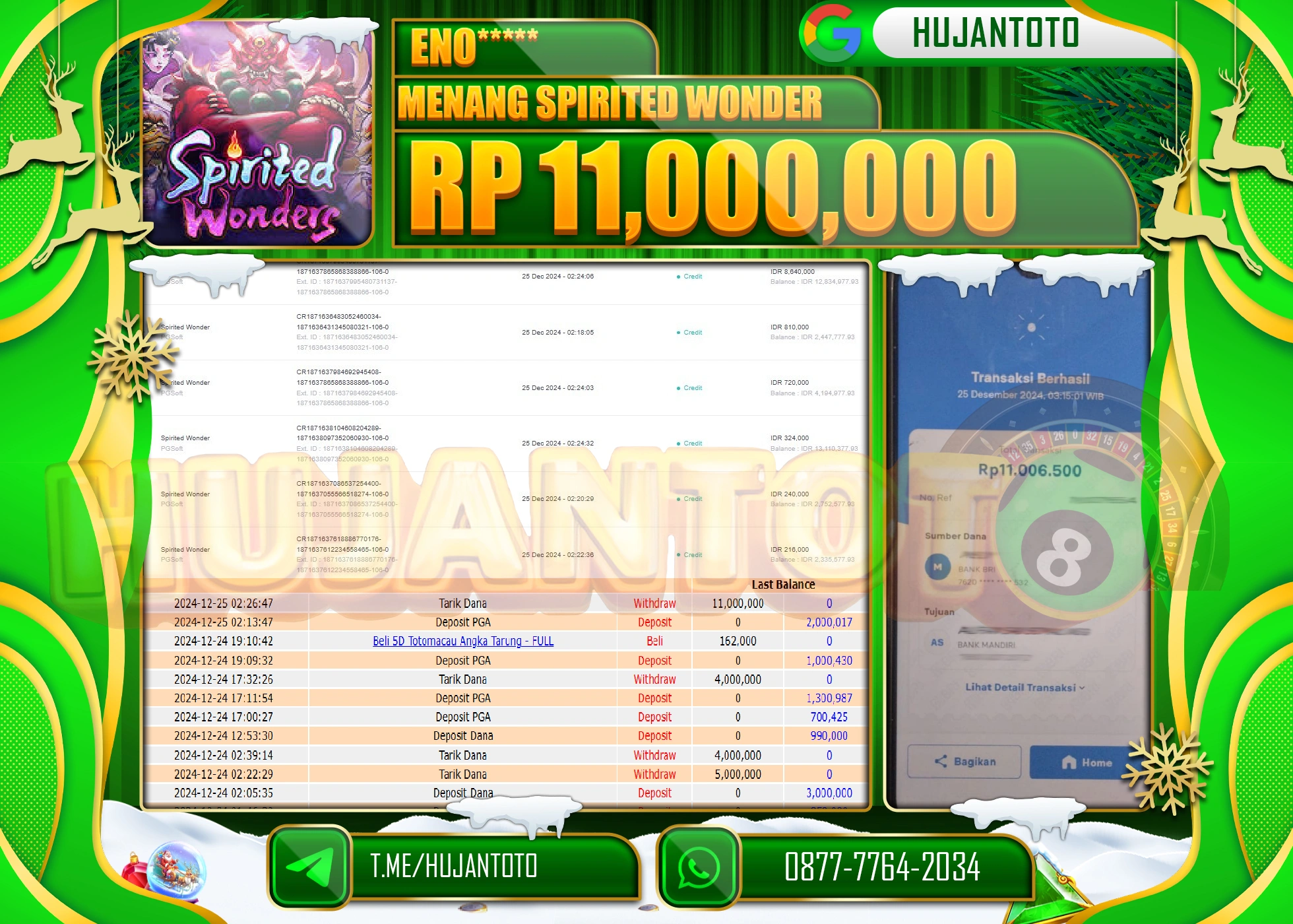 HUJANTOTO SELAMAT ATAS KEMENANGAN YANG DI RAIH DI PERMAINAN  SPIRITED WONDER  SEBESAR - 11,000,000 - TERBAYAR LUNAS