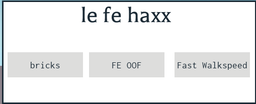 Release Le Fe Haxx Fe Blocks Fe Death Sound Walkspeed