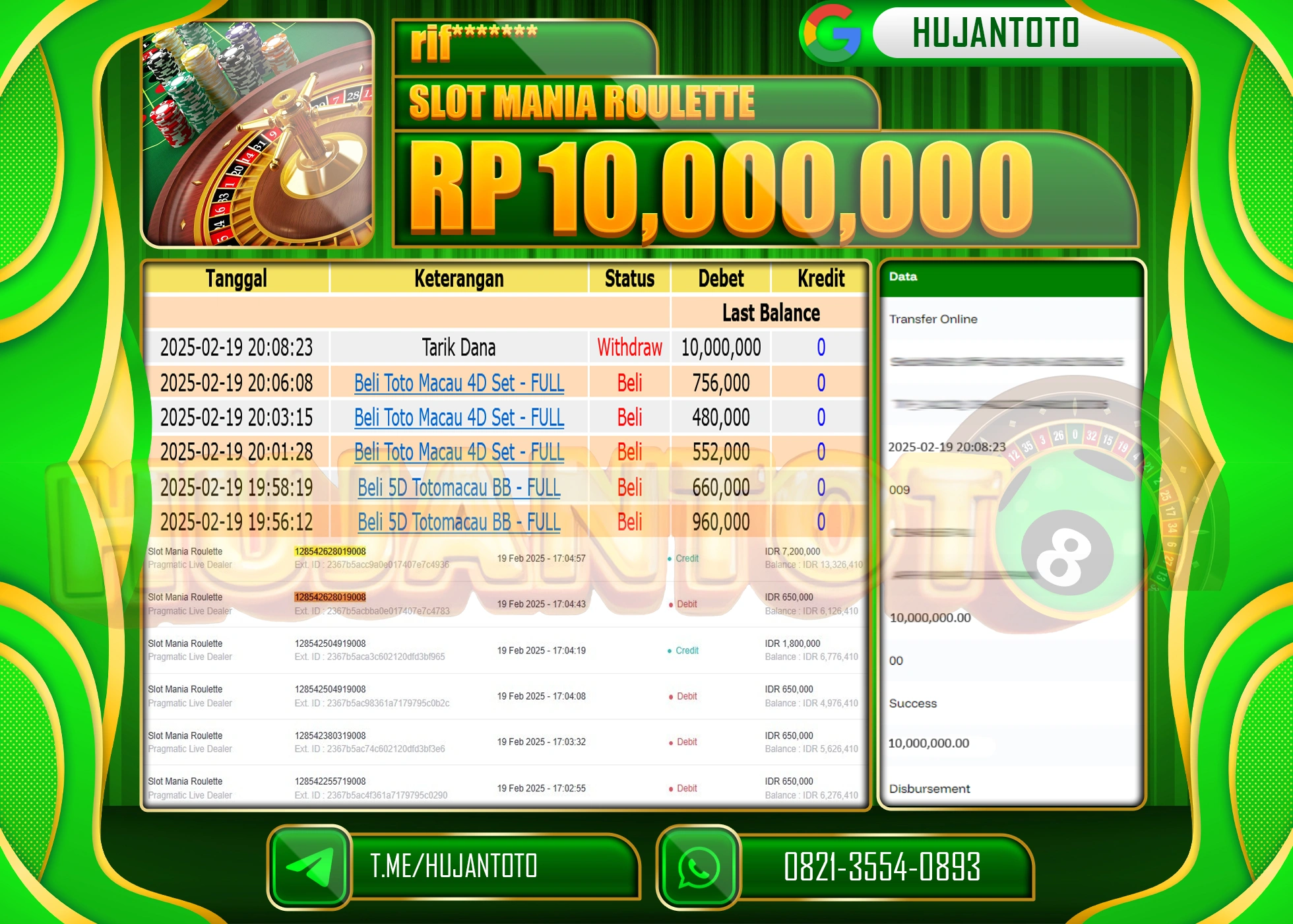 HUJANTOTO - BUKTI JACKPOT MENANG SLOT MANIA ROULETTE Rp,10.000,000 - TERBAYAR LUNAS