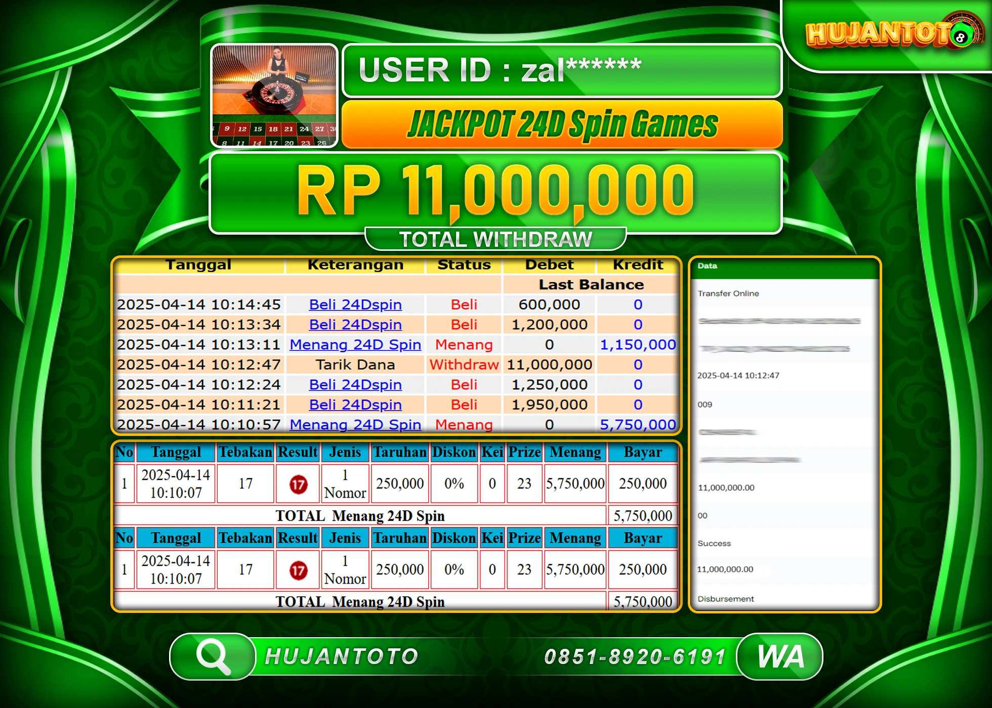 HUJANTOTO - BUKTI JACKPOT MENANG LIVE GAME 24D SPIN SEBESAR Rp,11,000,000 - TERBAYAR LUNAS