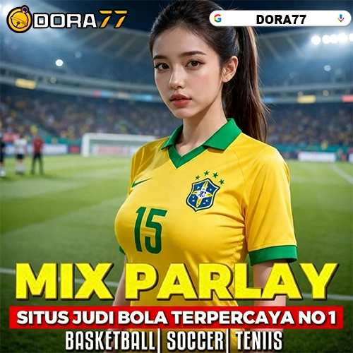 DORA77 ≫ Lahan Cuan Platform Slot Gacor Dan Judi Bola Mix Parlay Online Ritme Enak Odds Terbaik 2026