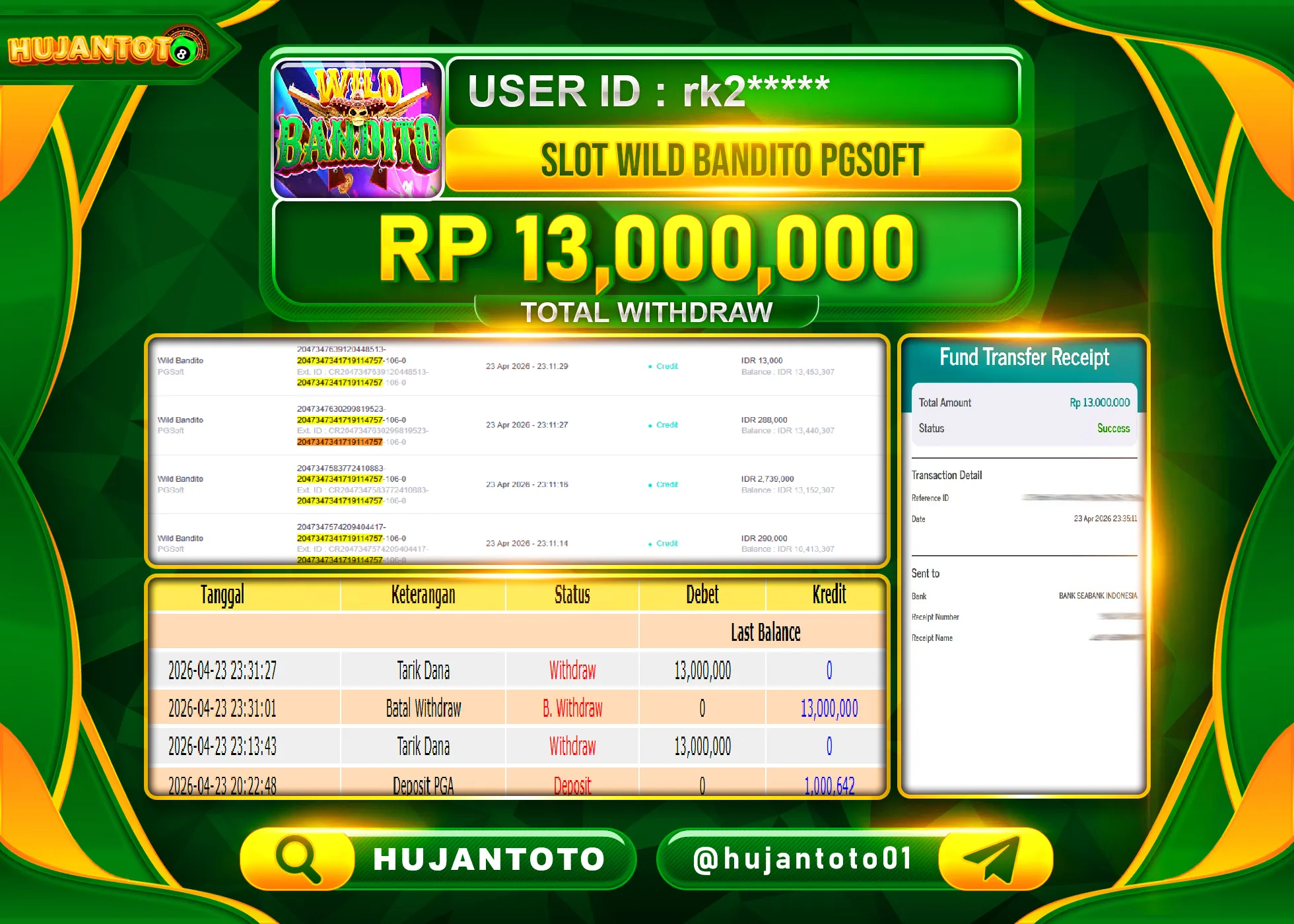 HUJANTOTO - BUKTI JACKPOT MENANG SLOT WILD BANDITO PGSOFT Rp.13,000,000 - TERBAYAR LUNAS