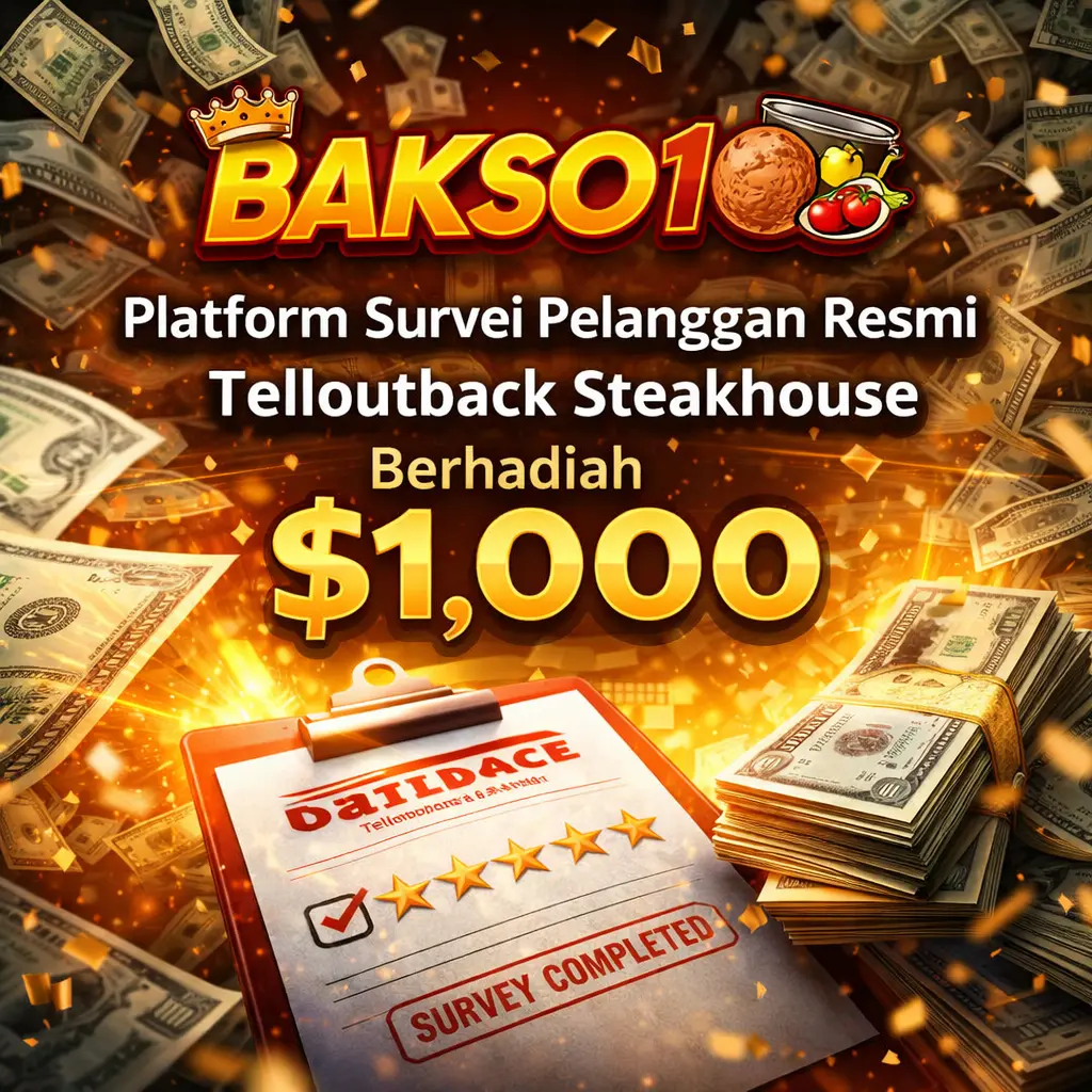 Galeri foto BAKSO108 - Platform Survei Pelanggan Resmi Telloutback Steakhouse Berhadiah $1.000 di Jakarta