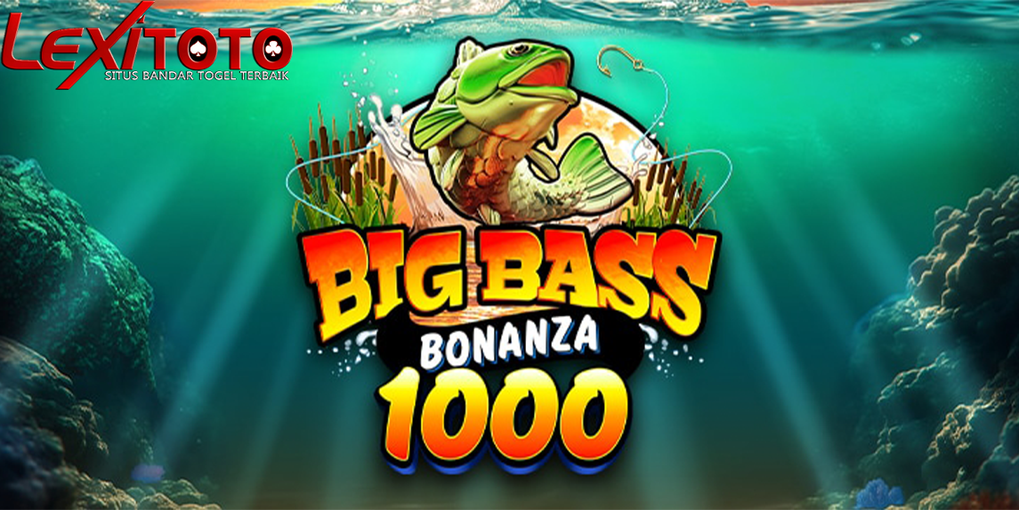 Big Bass Bonanza 1000: Slot dengan Mekanik Casting yang Jarang Ditemui