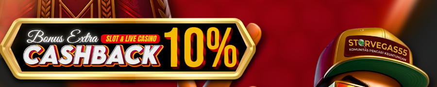 BONUS CASHBACK 10% (SLOT, TEMBAK IKAN, LIVEGAMES)