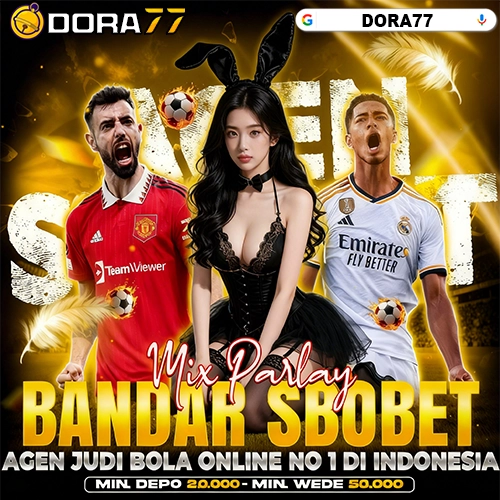 DORA77 🚀 Link Bandar Judi Bola Online Mixparlay Odds Tinggi Resmi Dan Terpercaya