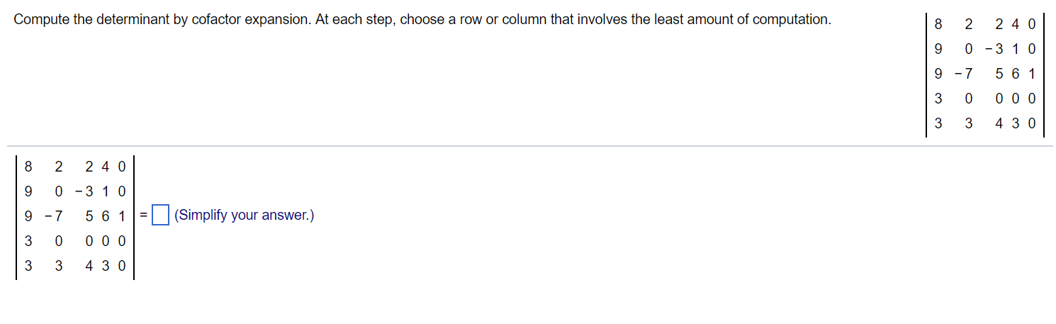 Solved Compute The Determinant By Cofactor Expansion. At | Chegg.com