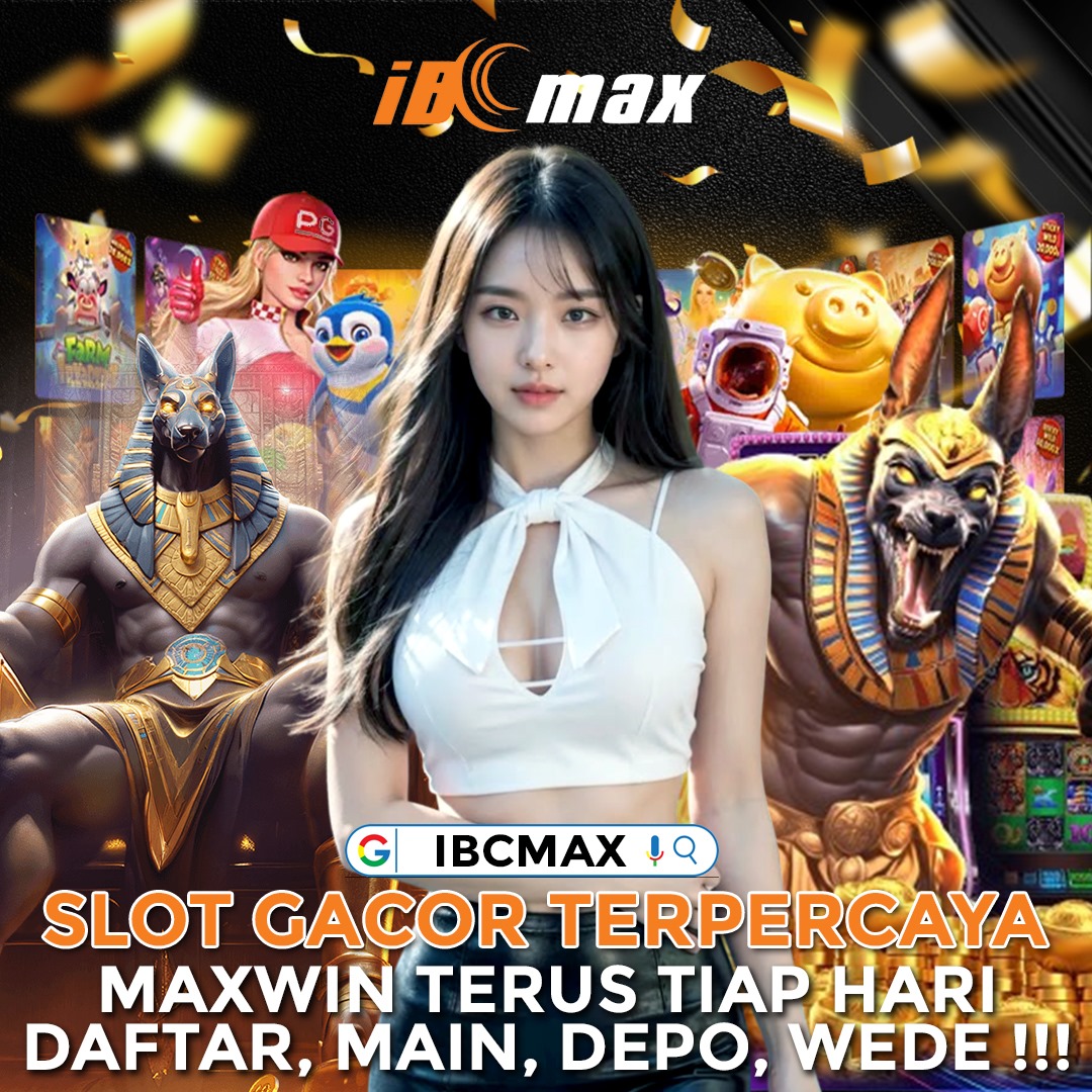Ibcmax | Platform Paling Gacor Dengan Slot Online Mudah Tembusin Server Hari Ini