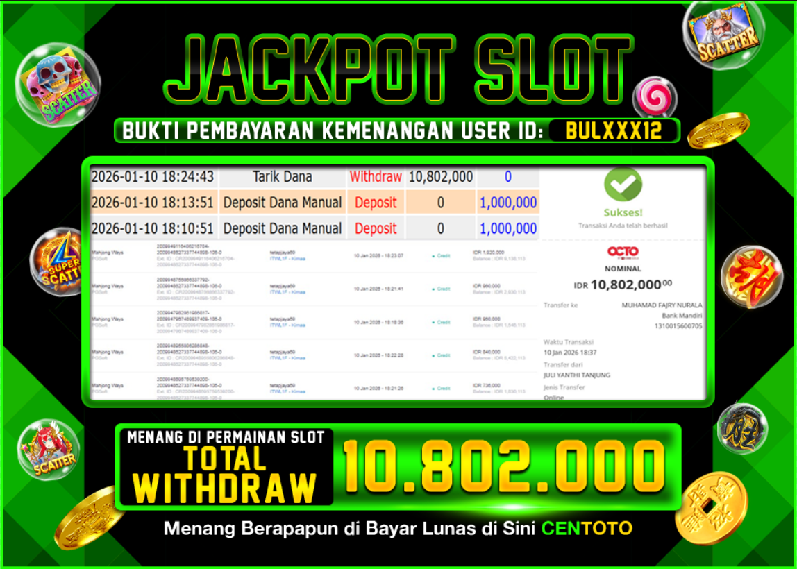 BUKTI JACKPOT SLOT CENTOTO  RP.10.802.000,-LUNAS