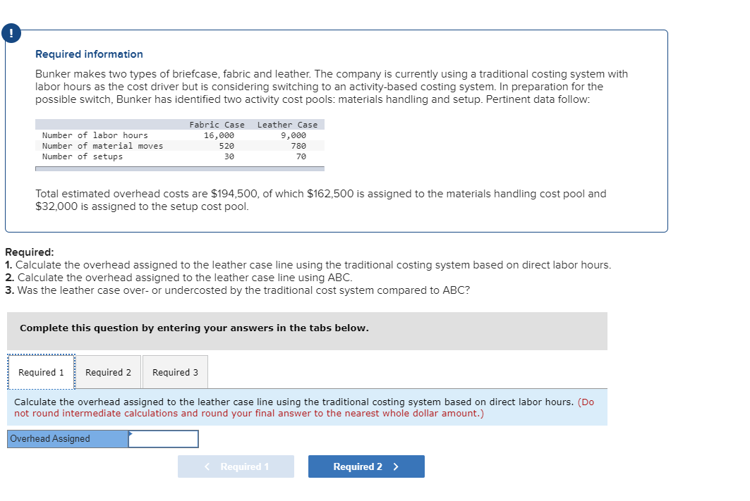 Solved Required Information Bunker Makes Two Types Of | Chegg.com