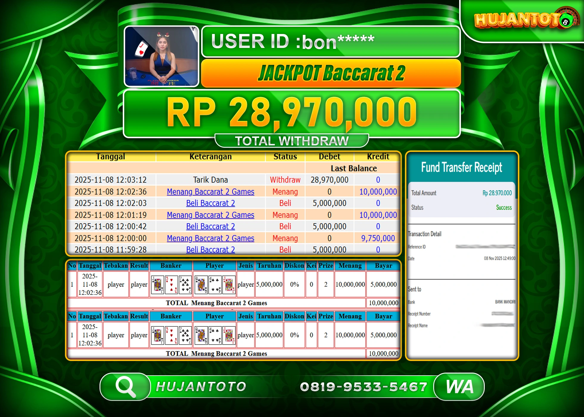 HUJANTOTO - BUKTI JACKPOT MENANG LIVEGAME BACCARAT 2 GAMES Rp.28,970,000 - TERBAYAR LUNAS