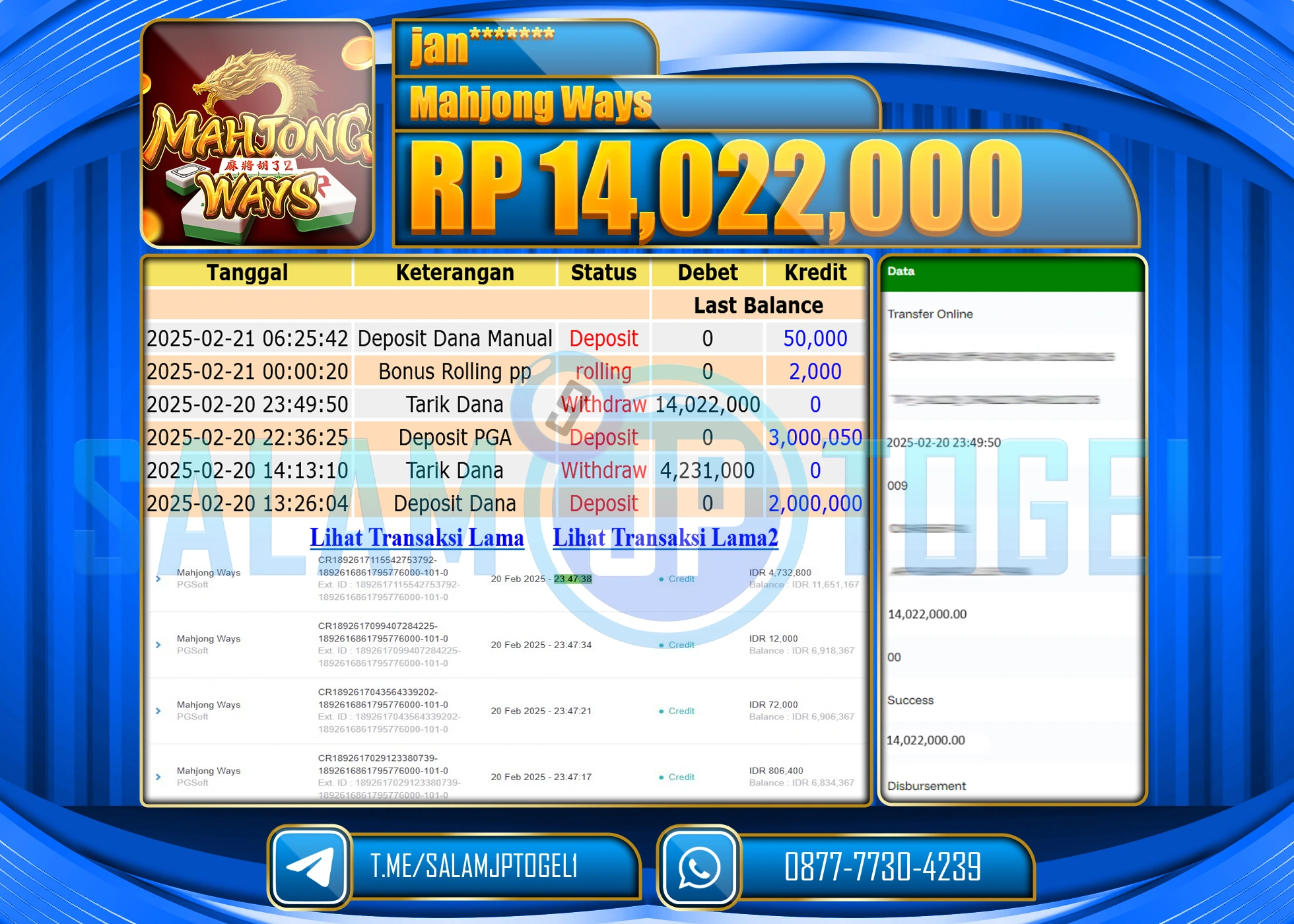 SALAMJPTOGEL MENANG SLOT MAHJONG WAYS Rp. 14,022,000  LUNAS