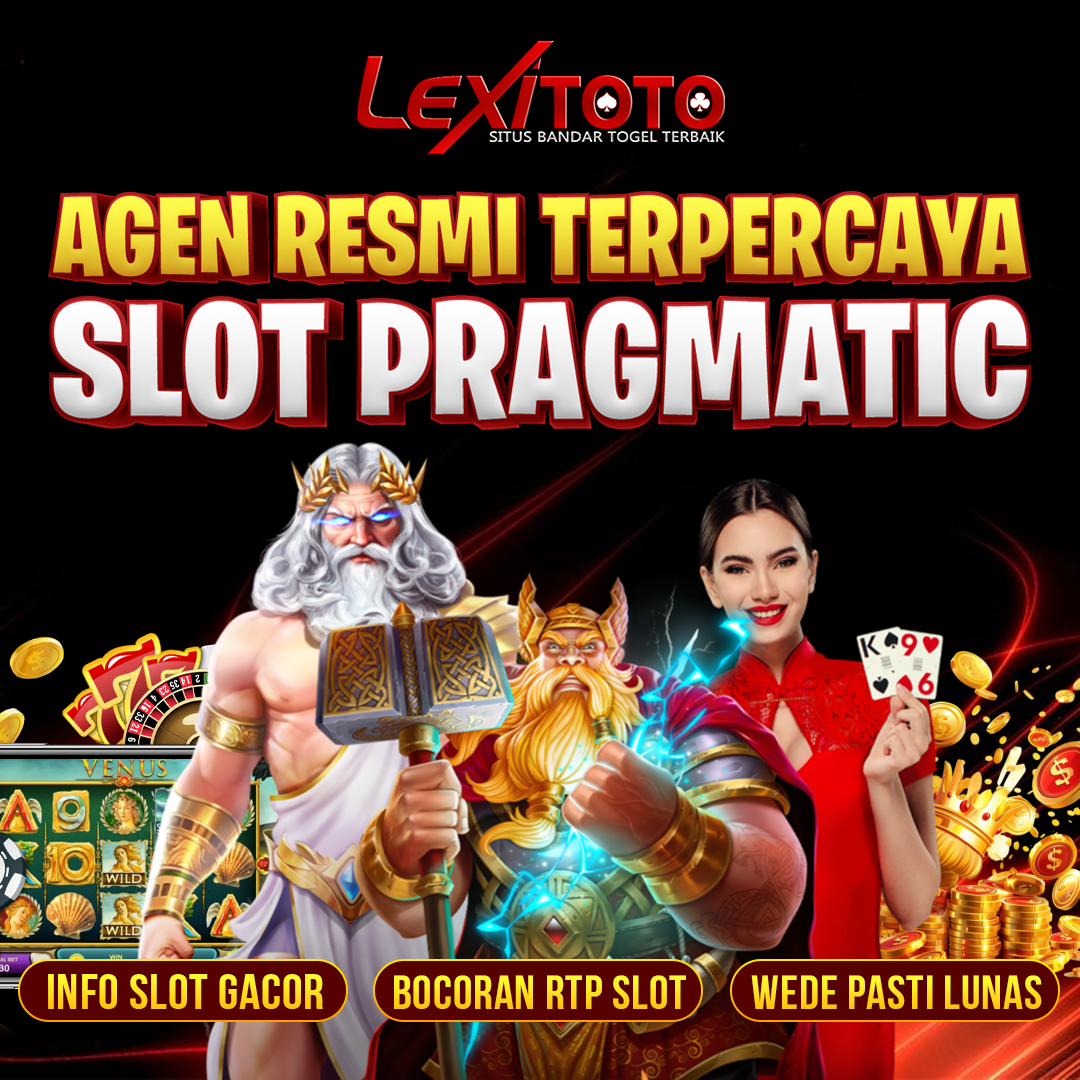 LEXITOTO: Situs Slot Tergacor & Link Slot Gacor Bet 200 Perak