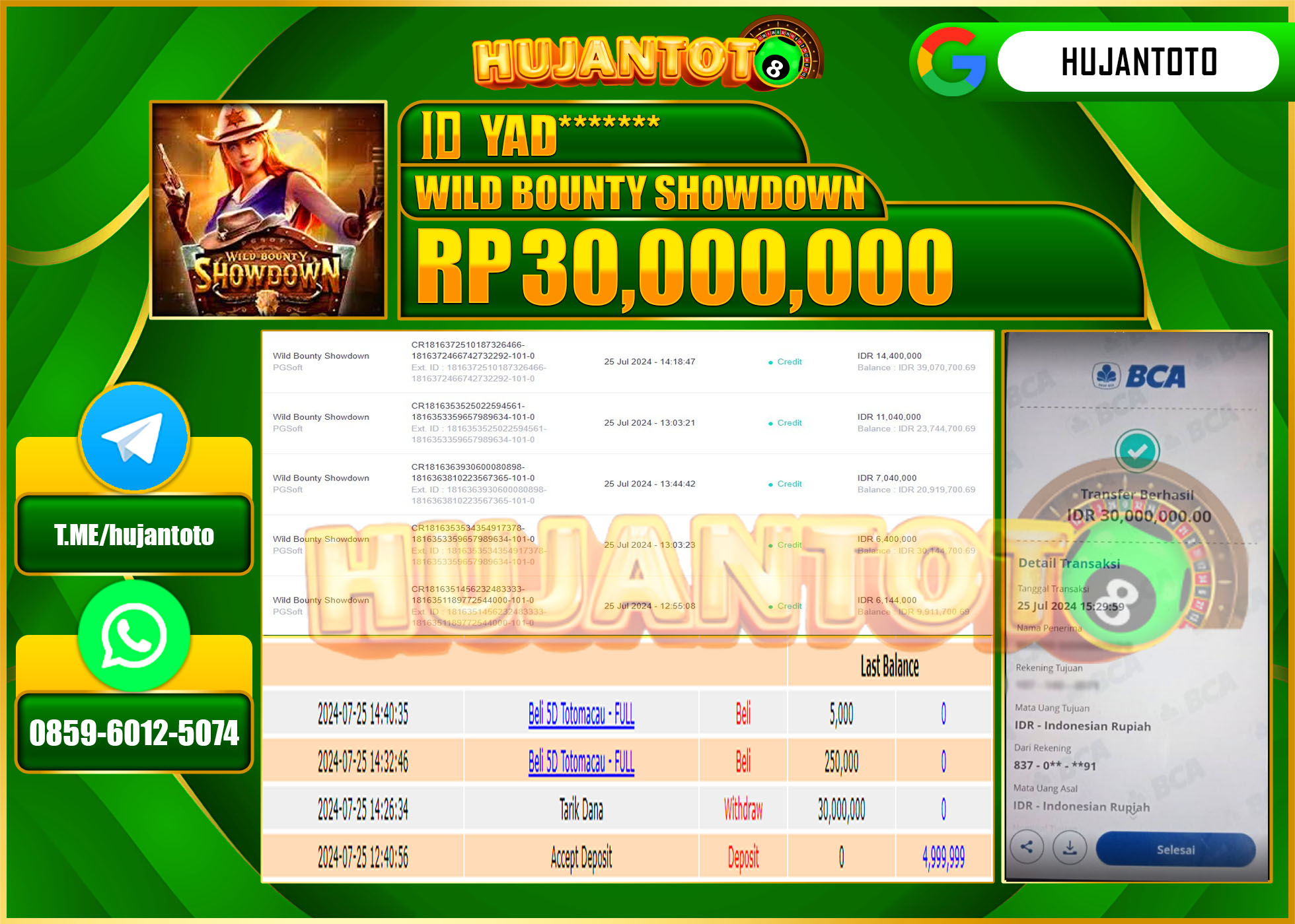HUJANTOTO MENANG PERMAINAN WILD BOUNTY SHOWDOWN 30.000.000 - LUNAS 
