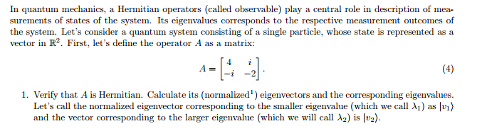 Solved In Quantum Mechanics, A Hermitian Operators (called | Chegg.com