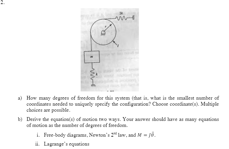 solved-a-how-many-degrees-of-freedom-for-this-system-that-chegg