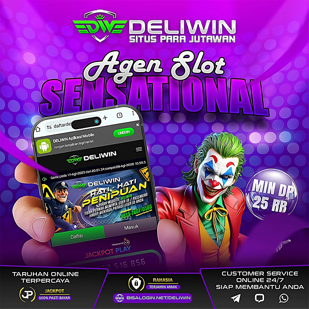DELIWIN | Agen Slot Sensational - Cari Yang Pasti Hanya Disini!