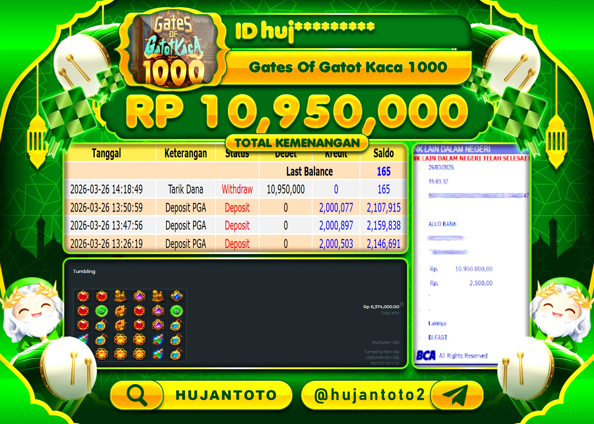 HUJANTOTO - BUKTI JACKPOT MENANG SLOT GATES OF  GATOT KACA 1000 Rp.10,950,000 - TERBAYAR LUNAS