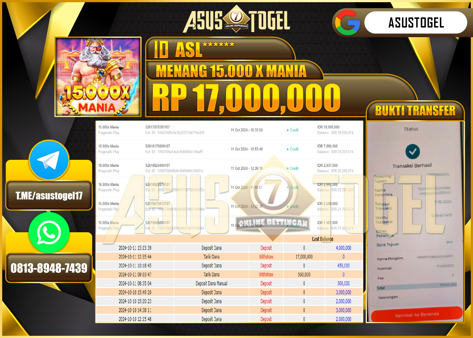 ASUSTOGEL KEMENANGAN  DI GAMES   MENANG 15.000 X MANIA SEBESAR 17,000,000- RUPIAH LUNAS