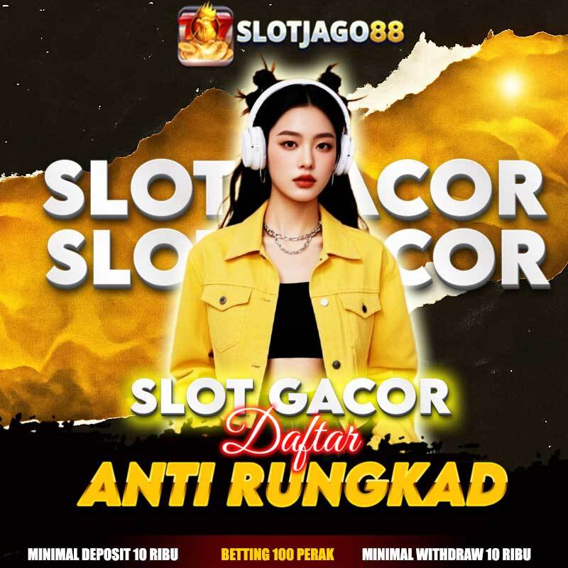 Slotjago88 : Link Akses Terbaru Slot Online Bet 200 Malam Ini Terbaru