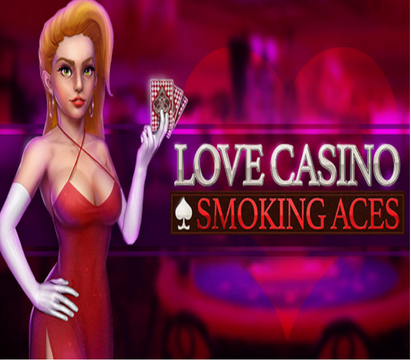 

Love Casino: Smoking Aces Steam CD Key