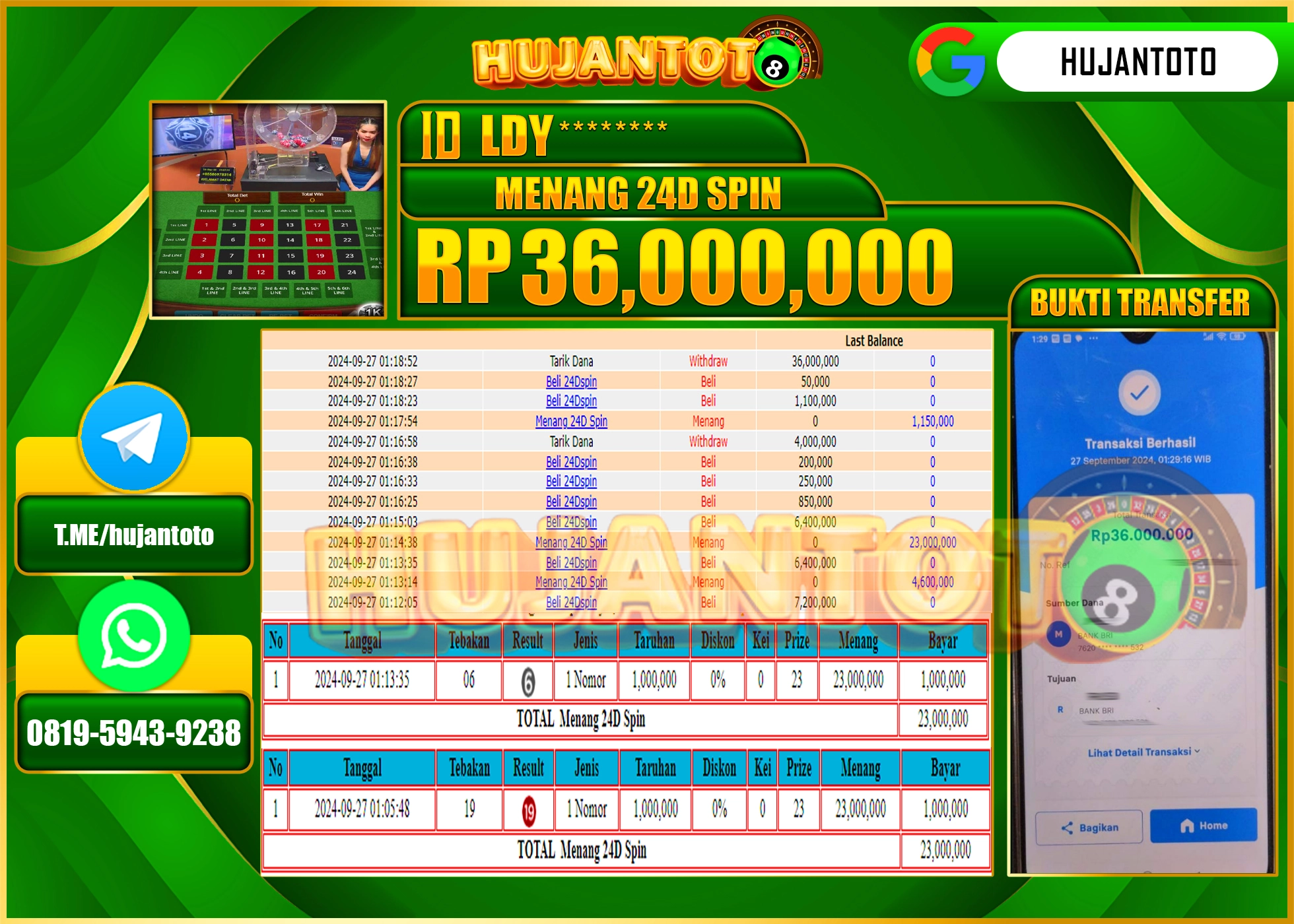 HUJANTOTO MENANG BESAR DI PERMAINAN LIVE GAME 24D SPIN - 36.000,000 - LUNAS 