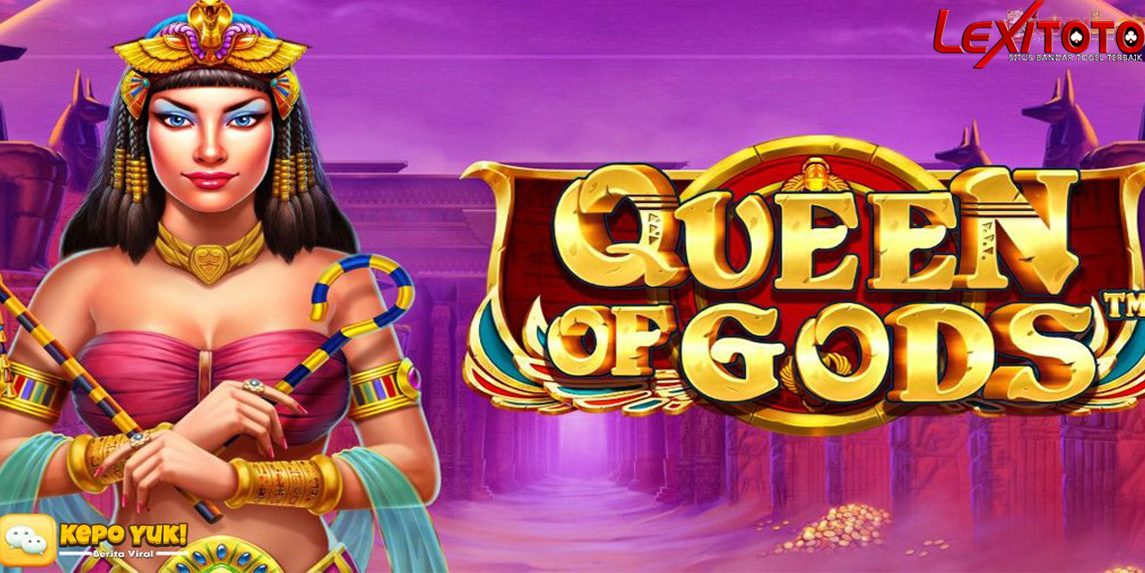 Slot Queen of Gods Pragmatic: Jalan Menuju Jackpot Emas Mesir