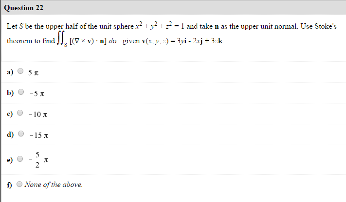 Solved Let S Be The Upper Half Of The Unit Sphere X 2 Y Chegg Com