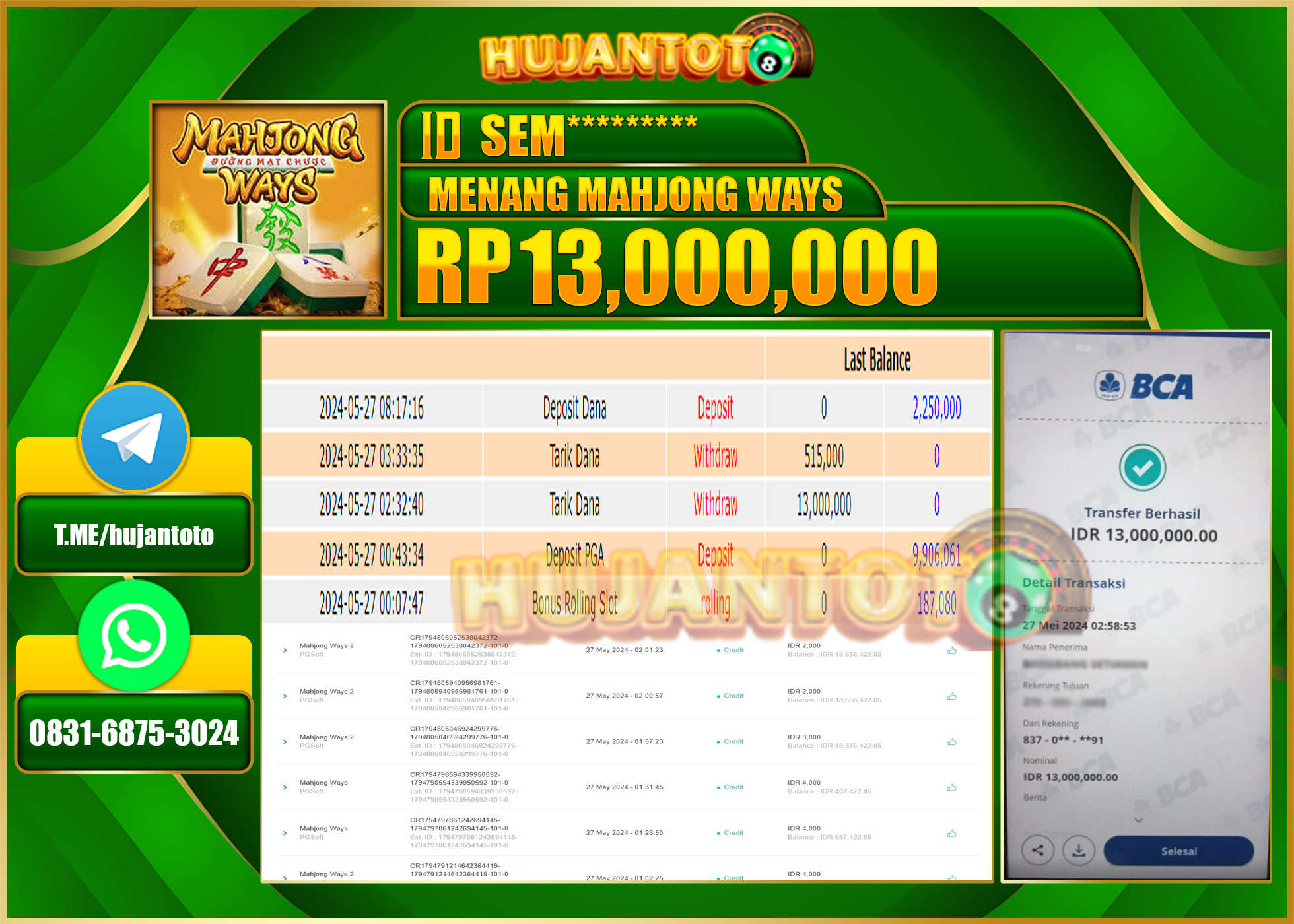 HUJANTOTO MENANG SLOT MAHJONG WAYS 13,000,000 - LUNAS 