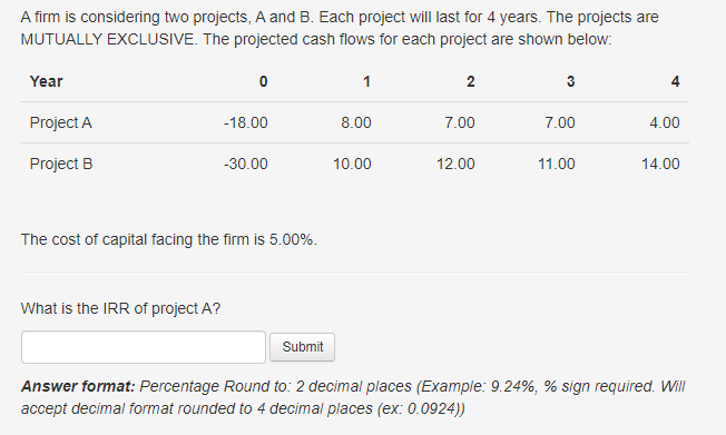 Solved A Firm Is Considering Two Projects, A And B. Each | Chegg.com