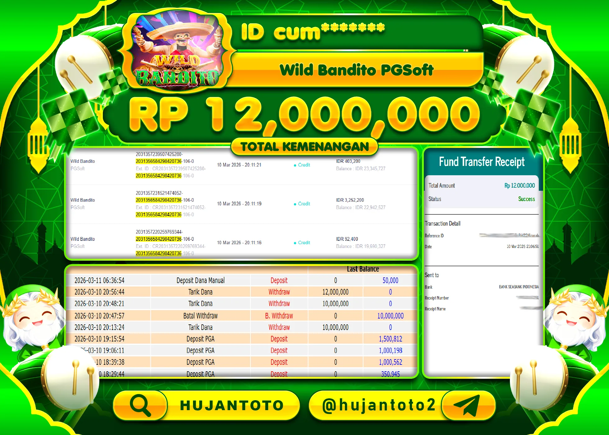 HUJANTOTO - BUKTI JACKPOT MENANG SLOT WILD BANDITO PGSOFT Rp.12,000,000 - TERBAYAR LUNAS