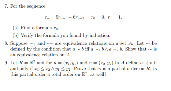 Solved 7. For the sequence In = 5r'n-1 - 6rn-2. ro = 0, r1 | Chegg.com