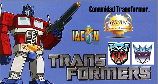 Gran Concurso aniversario Comunidad Transformers
