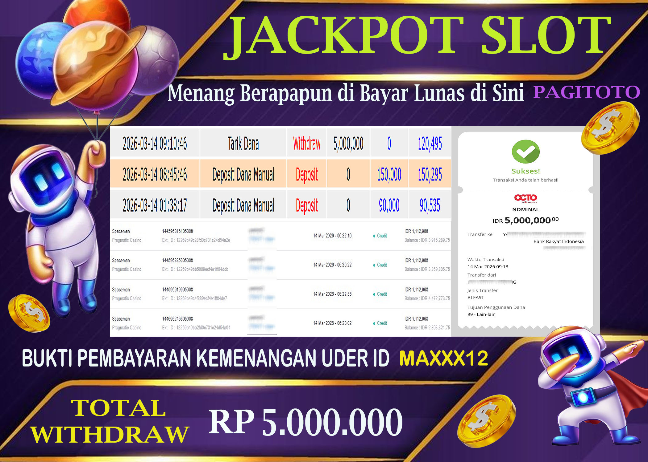 HAPPY JACKPOT MEMBER PAGITOTO SLOT SPACEMAN  Rp  5.000.000-, - LUNAS