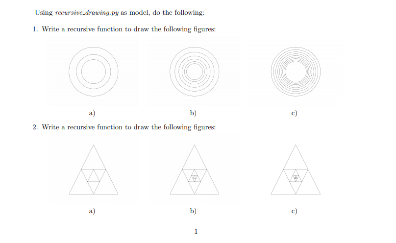Solved Using recursive_drawing.py as model, do the | Chegg.com