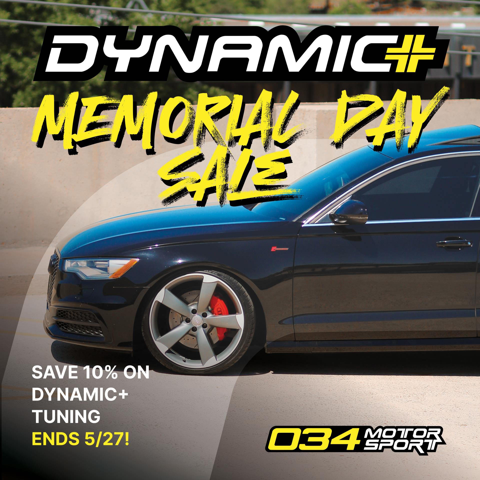 The 034Motorsport Dynamic+ Memorial Day Sale BEGINS TODAY! - Ending 5/27!